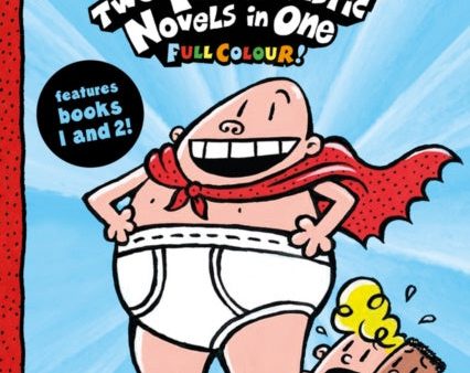 Captain Underpants: Two Pant-tastic Novels in One (Full Colour!) on Sale