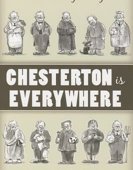 Chesterton Is Everywhere Sale