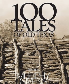 100 Tales of Old Texas For Discount