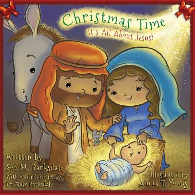 Christmas Time: It s All About Jesus! Online now