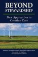 Beyond Stewardship: New Approaches to Creation Care Online