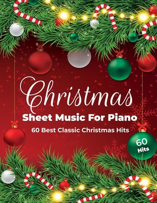 Christmas Sheet Music For Piano: 60 Best Classic Christmas Hits Online Hot Sale