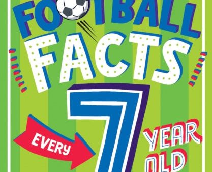 AMAZING FOOTBALL FACTS EVERY 7 YEAR OLD NEEDS TO KNOW Fashion