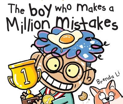 Boy Who Makes A Million Mistakes: A Story About Growth Mindset for Kids to Boost Confidence, Self-Esteem and Resilience, The For Cheap