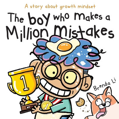 Boy Who Makes A Million Mistakes: A Story About Growth Mindset for Kids to Boost Confidence, Self-Esteem and Resilience, The For Cheap