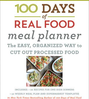 100 Days of Real Food Meal Planner Hot on Sale