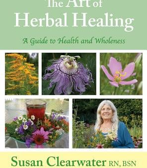 Art of Herbal Healing: A Guide to Health and Wholeness, The Fashion