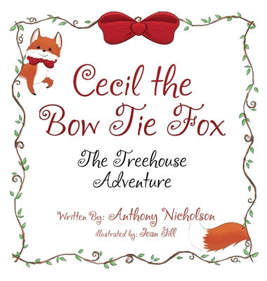 Cecil the Bow Tie Fox: The Tree House Adventure For Discount