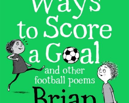 50 Ways to Score a Goal and Other Football Poems Sale