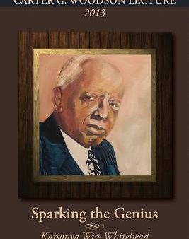 Carter G. Woodson Lecture 2013: Sparking the Genius Cheap