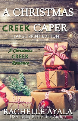 Christmas Creek Caper [Large Print Edition]: A Holiday Short Story, A Online now