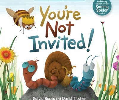 You re Not Invited!: An Ooey-Gooeys Adventure For Discount