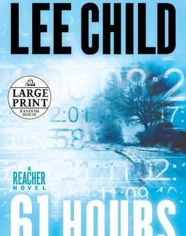 61 Hours: A Jack Reacher Novel For Discount