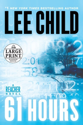 61 Hours: A Jack Reacher Novel For Discount