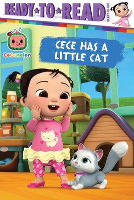 Cece Has a Little Cat: Ready-To-Read Ready-To-Go! Online Sale