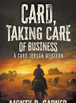 Card, Taking Care of Business: A Classic Western Adventure on Sale