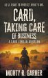 Card, Taking Care of Business: A Classic Western Adventure on Sale