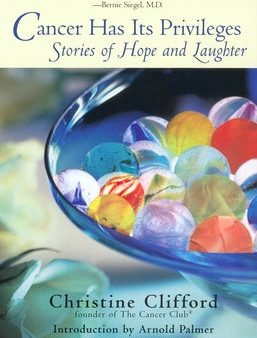 Cancer Has Its Privileges: Stories of Hope and Laughter Discount