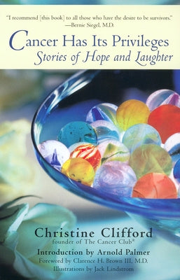 Cancer Has Its Privileges: Stories of Hope and Laughter Discount