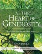 At the Heart of Generosity: What Jesus Actually Said About Money For Cheap