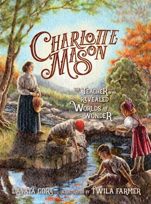 Charlotte Mason: The Teacher Who Revealed Worlds of Wonder Online Hot Sale