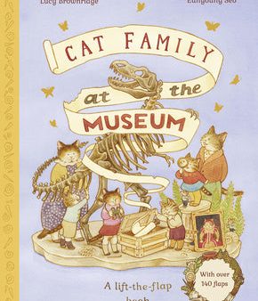 Cat Family at the Museum: A Lift-The-Flap Book with Over 140 Flaps Discount