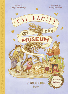 Cat Family at the Museum: A Lift-The-Flap Book with Over 140 Flaps Discount