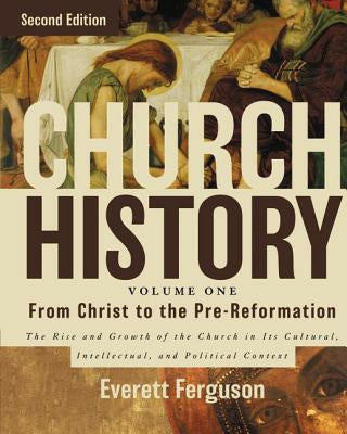 Church History, Volume One: From Christ to the Pre-Reformation: The Rise and Growth of the Church in Its Cultural, Intellectual, and Political Context For Cheap