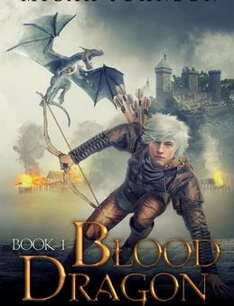 Blood Dragon (Book 1): The Dragon Prince of Ijlal Online Hot Sale