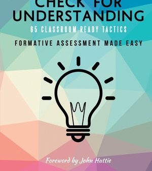 Check for Understanding 65 Classroom Ready Tactics: Formative Assessment Made Easy Online Hot Sale