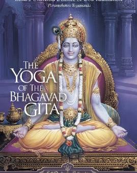 Yoga of the Bhagavad Gita: An Introduction to India s Universal Science of God-Realization, The Sale