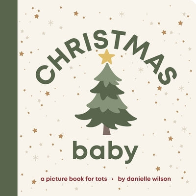 Christmas Baby: Board Book for Early Learners Online