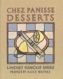 Chez Panisse Desserts: A Cookbook For Discount