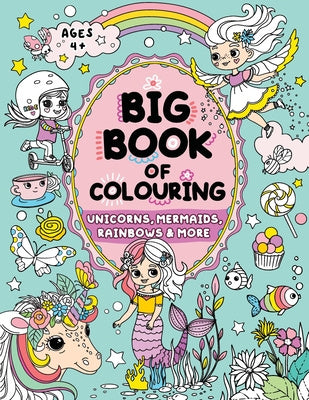 Big Book of Colouring for Girls: Children Ages 4+ Online Hot Sale