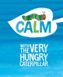 Calm with the Very Hungry Caterpillar Sale