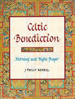 Celtic Benediction: Morning and Night Prayer Discount