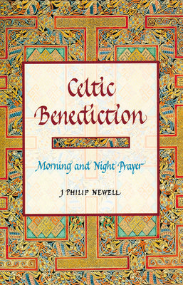 Celtic Benediction: Morning and Night Prayer Discount