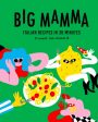 Big Mamma Italian Recipes in 30 Minutes Online Sale