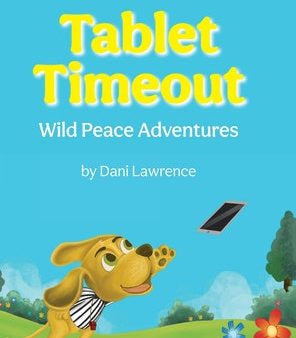 Tablet Timeout: Wild Peace Adventures For Sale