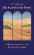 Camel in the Forest: A Memoir from the Israeli-Palestinian Conflict, The Online Hot Sale