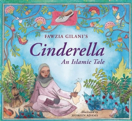 Cinderella: An Islamic Tale: An Islamic Tale Online now