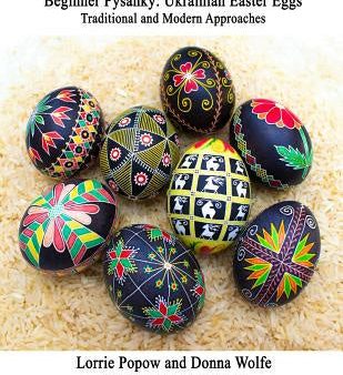 Beginner Pysanky: Ukrainian Easter Eggs For Discount