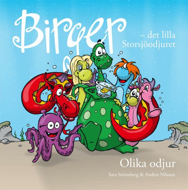 Birger - det lilla Storsjöodjuret. Olika odjur For Discount