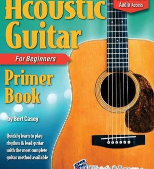 Acoustic Guitar Primer Book for Beginners with Online Video and Audio Access Online