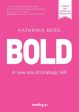 Bold: A new era of strategic HR For Cheap