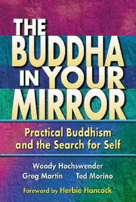 Buddha in Your Mirror: Practical Buddhism and the Search for Self, The Online now