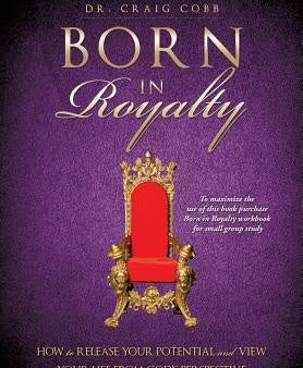 Born in Royalty Hot on Sale