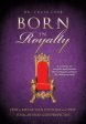 Born in Royalty Hot on Sale