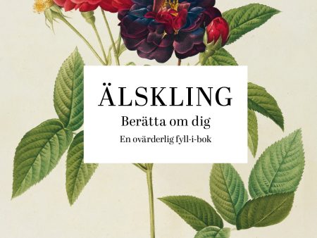 Älskling: Berätta om dig Sale