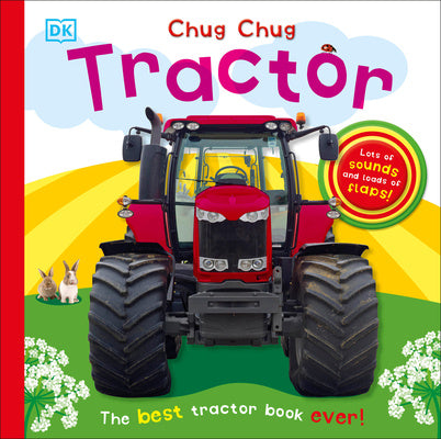 Chug, Chug Tractor: Lots of Sounds and Loads of Flaps! Sale